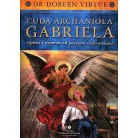 Cuda Archanioła Gabriela - Dr Doreen Virtue